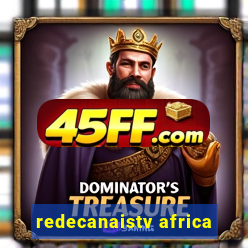 redecanaistv africa
